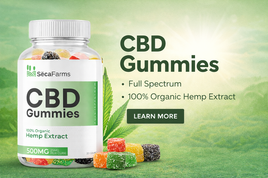 Seca Farms CBD Gummies: Natural Stress Relief & Pain Support Benefits, Ingredients & Results?